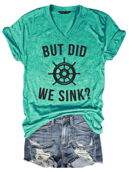 

But Did, We Sink Women's T-Shirt, Grass green, T-shirts