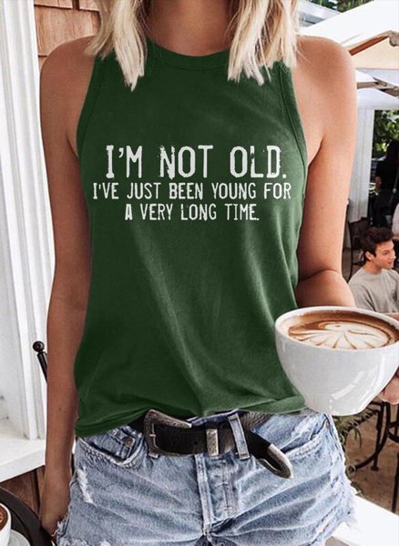 

I'm Not Old I've Just Been Young For A Very Long Time Vest, Dark green, Tank Tops
