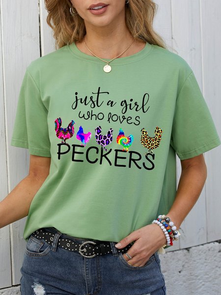 

Just A Girl Who Loves Peckers T-Shirt, Army green, T-shirts