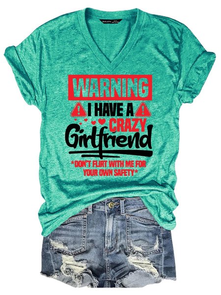 

Warning,I Have A Crazy Girlfriend Women's T-Shirt, Grass green, T-shirts