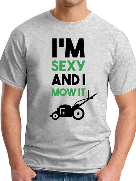 I'm Sexy And I Mow It Men's T-shirt, Light gray, T-shirts