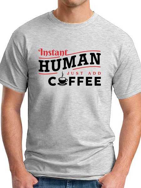 

Instant Human Just Add Coffee Men's T-shirt, Light gray, T-shirts