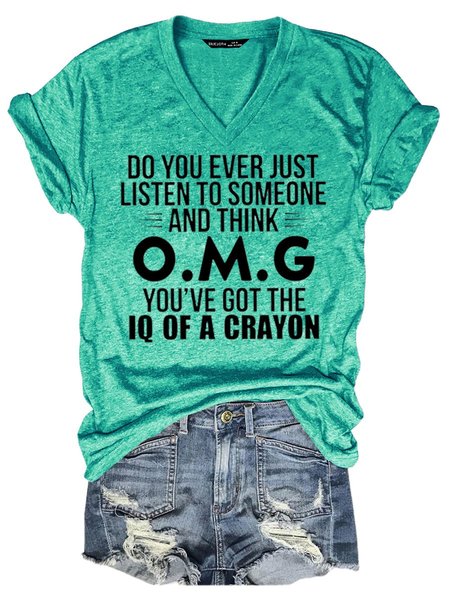 

Do You Ever Just Listen To Someone Women's T-Shirt, Grass green, T-shirts