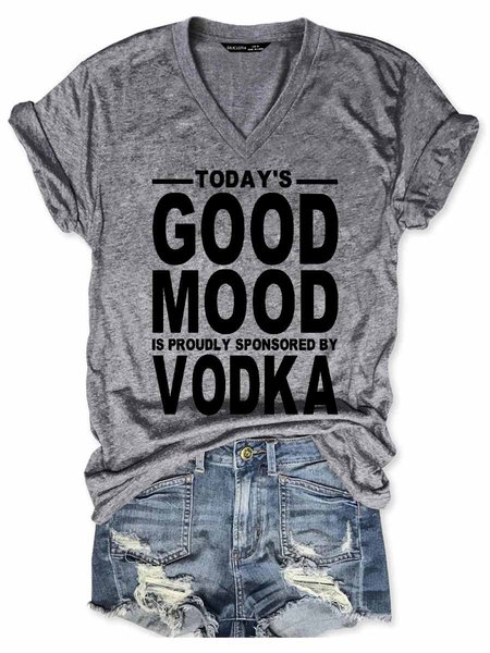 

Today's Good Mood Is Proudly Sponsored By Vodka T-shirt, Gray, T-shirts