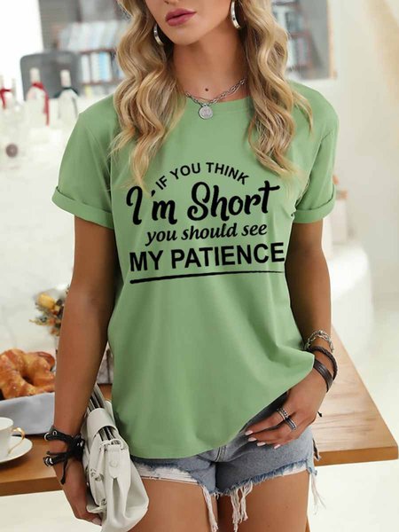 

If You Think I'm Short You Should See My Patience Tee, Olive green, T-shirts
