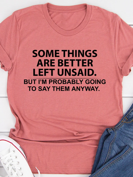 

Some Things Are Better Left Unsaid But I'm Probably Going To Say Them Anyway Graphic Tee, Brick red, T-shirts