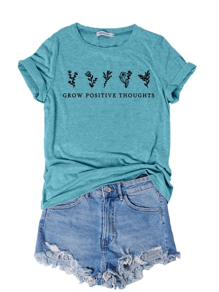 

Grow Positive Thoughts Round neck T-shirt, Turquoise, T-shirts