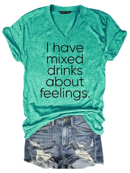 

I Have Mixed Drinks About Feelings Women's T-Shirt, Grass green, T-shirts