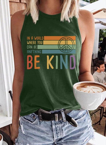 

In A World Where You Can Be Anything Be Kind Vest Positive Saying Tank Top, Dark green, Tank Tops