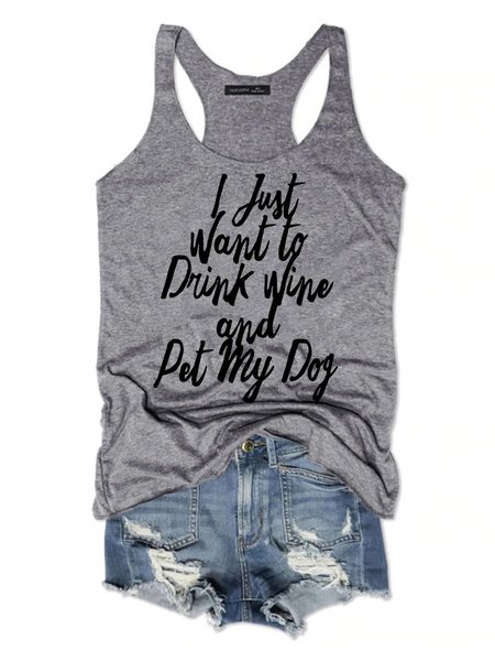 

I Just Want To Drink Wine And Pet My Dog Women's Sleeveless Shirt, Grey, Tank Tops