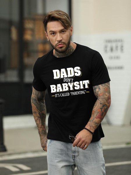 

Basic Dads Don’t Babysit It’s Called Parenting Quote Shirt, Black, T-shirts