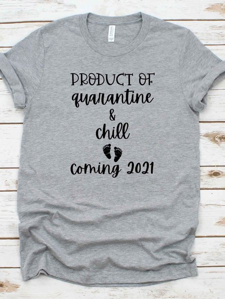 

CProduct Of Quarantine And Chill Coming 2021 Tee, Gray, T-shirts