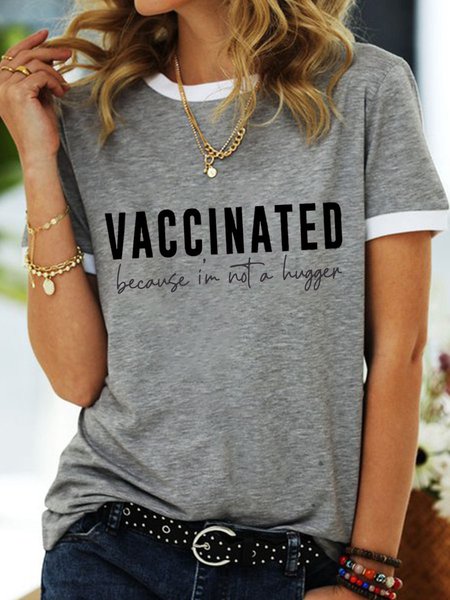 

Vaccinated Because I'm Not A Hugger Women Tee, Gray, T-shirts