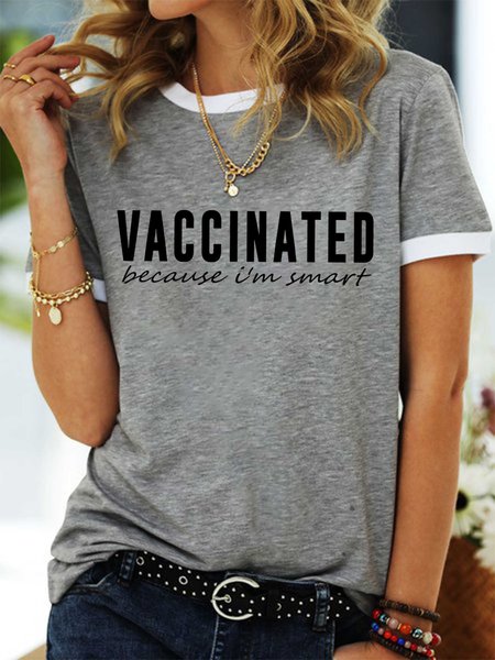 

Vaccinated Because I'm Smart Women's round neck T-shirt, Gray, Tees & T-shirts