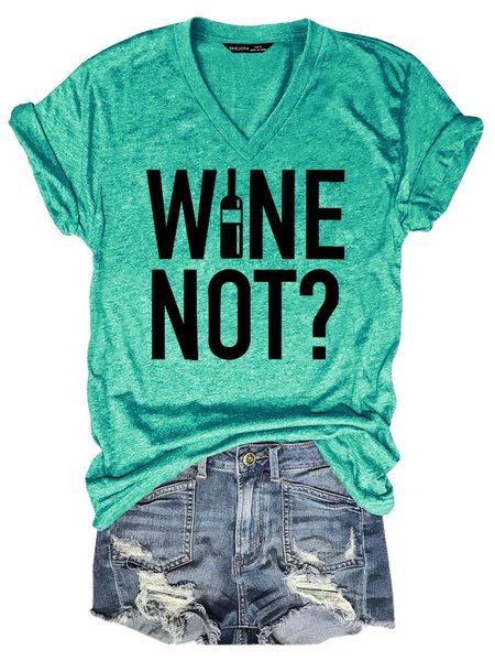 

Wine Not Women's T-Shirt, Grass green, T-shirts