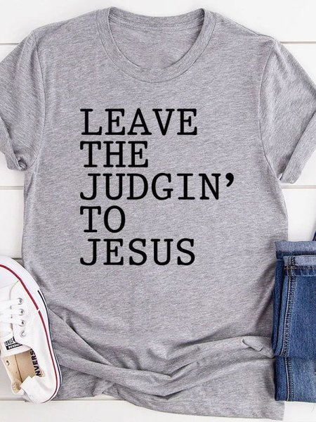 

Leave The Judgin' to Jesus T-Shirt, Gray, T-shirts