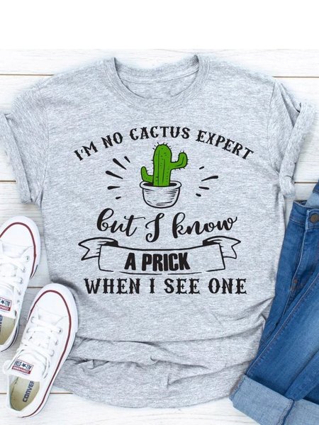 

I'm No Cactus Expert Shirts & Tops, Gray, T-shirts