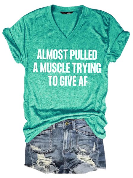

Almost Pulled A Muscle Trying To Give AF V-neck T-shirt, Grass green, T-shirts
