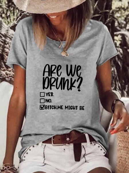 

Are We Drunk Tee Funny Drunk Saying T-shirt, Gray, T-shirts