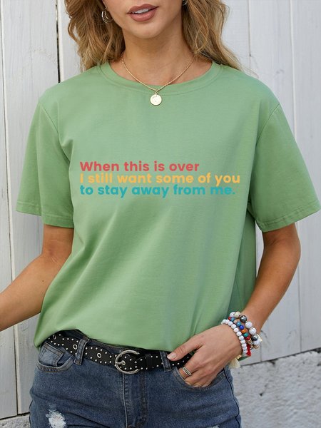 

When This Is Over, I Still Want Some Of You To Stay Away From Me Women's T-Shirt, Army green, T-shirts