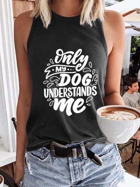 

Only My Dog Understands Me TEE, Black, Tank Tops