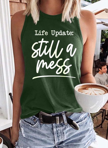 

Life Update Still A Mess Tank Top, Dark green, Tank Tops