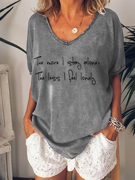 

the more I stay alone，the less I feel lonely shirt, Gray, T-shirts