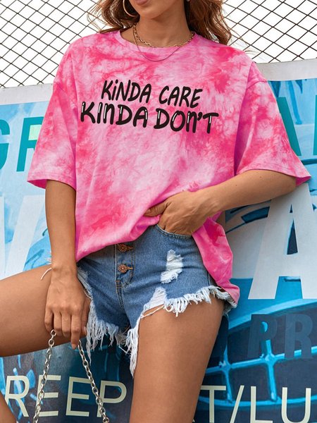 

Kinda Care Kinda Don't Tie Dye Women Oversized T-shirt, Rose red, T-shirts