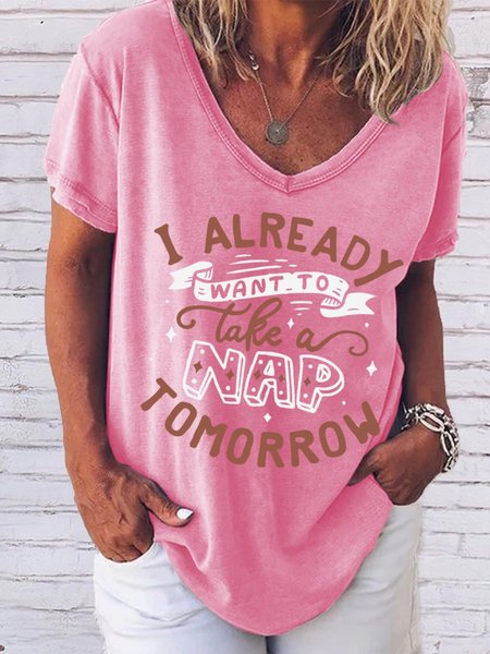 

I Already Want To Take A Nap Tomorrow Women T-Shirt, Pink, T-shirts