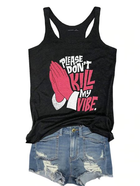 

Please don‘t kill my vibe shirt, Gray, Tank Tops