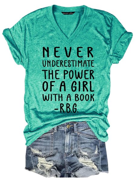 

Never Underestimate The Power Of A Girl With A Book Feminist Letter T Shirt, Grass green, T-shirts