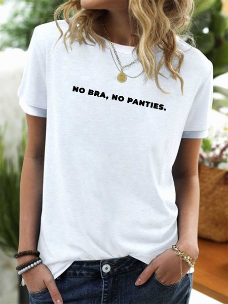 

No Bra No Panties T-shirt, White, T-shirts