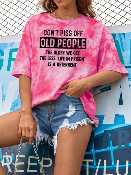 

Don't Piss Off Old People Women's Tie-dyed T-Shirt, Rose red, T-shirts