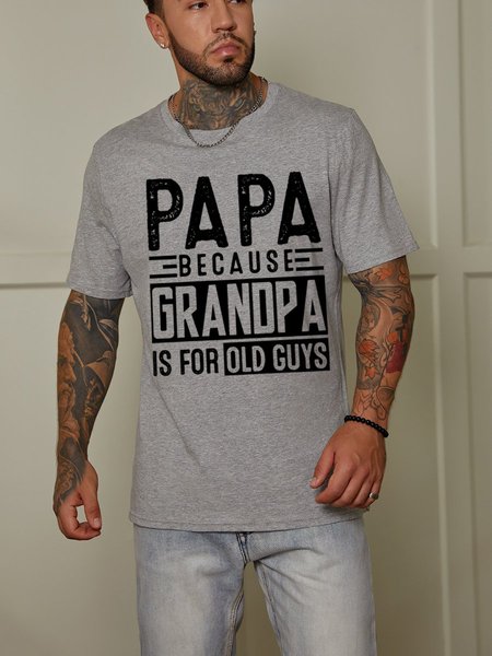

Because Grandpa Is For Old Guys Men's T-Shirt, Grey, T-shirts