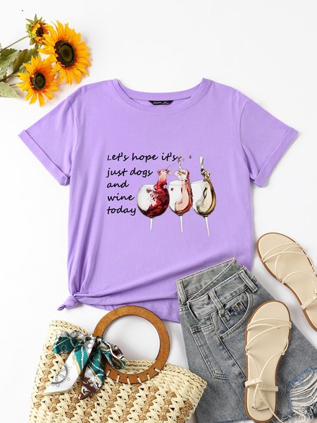 

Let‘s Hope it’s Just Dogs And Wine Today Cotton Crew Neck Shirts & Tops, Purple, T-shirts