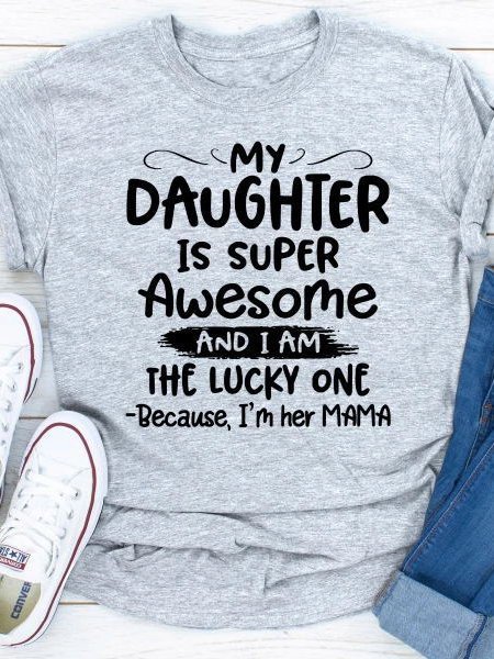 

My Daughter Is Super Awesome Tee, Gray, T-shirts