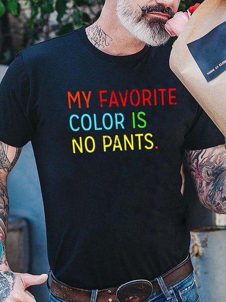 

My Favorite Color Is No Pants Men's T-shirt, Black, T-shirts