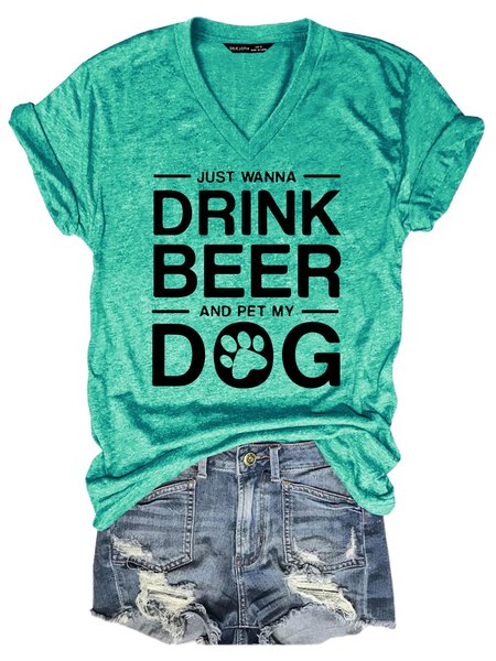 

Just Wanna Drink Beer And Pet Dog Women's T-Shirt, Grass green, T-shirts