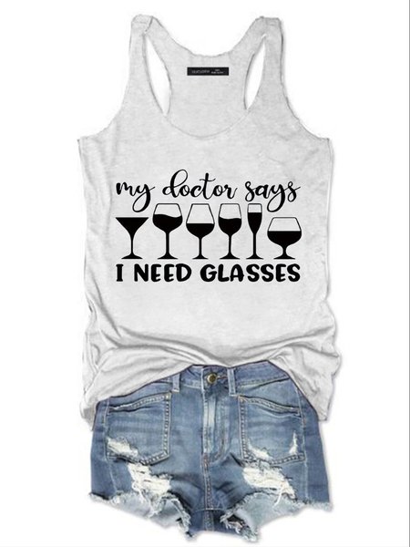 

My Doctor Says I Need Glasses Casual Women Tank Top, White, Tank Tops