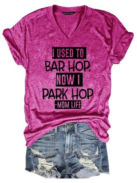 

I Used To Bar Hop Women's V Neck Casual Shirts & Tops, Rose red, T-shirts