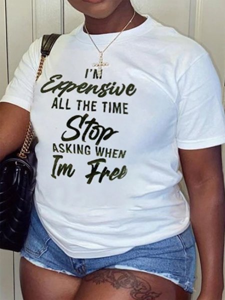 

Plus Size STOP ASKING WHEN I'm Free Cotton Shirts & Tops, White, Plus Size T-shirts