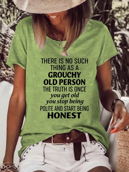 

There Is No Such Thing As A Grouchy Old Person T-shirt, Green, T-shirts