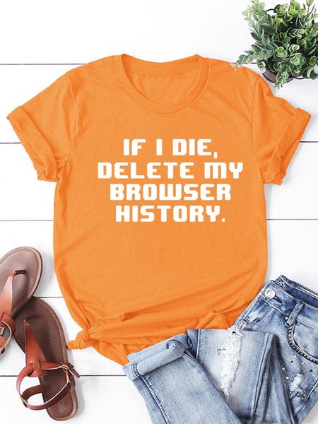 

If I Die, Delete My Browser History T-shirt, Orange, T-shirts
