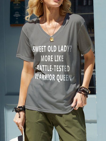 

Sweet Old Lady More Like Battle-Tested Warrior Queen Cotton-Blend V Neck Casual T-shirt, Gray, T-shirts