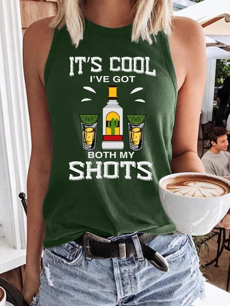 

It's Cool I've Got Both My Shots Women‘s Sleeveless Crew Neck Cotton-Blend Shift T-shirt, Dark green, Tank Tops