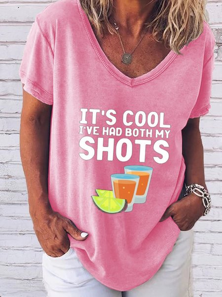 

It S Cool I Ve Have Both My Shots V Neck Women Tshirt, Pink, T-shirts