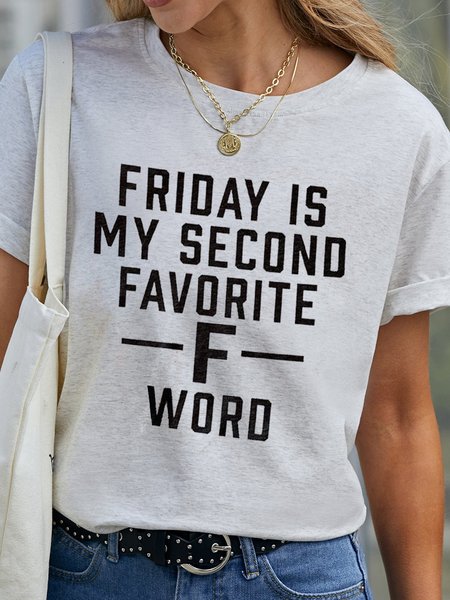 

Friday is My Second Favorite F word T-shirt&Tee, White, T-shirts