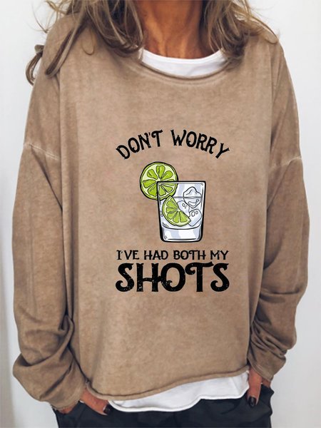 

Don't Worry I've Had Both My Shots Tequila Drinkin Sweatshirts, Light brown, Hoodies&Sweatshirts