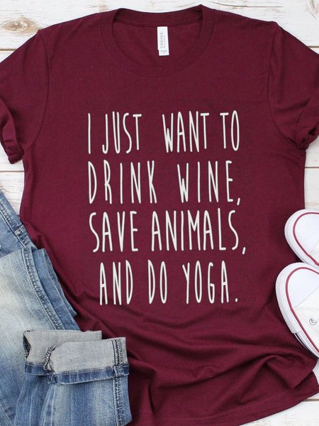 

I Just Want To Drink Wne Save Animal And Do Yoga T-shirt, Wine red, T-shirts