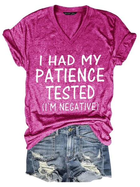 

I HAD MY Patience Tested Women Tshirt, Rose red, T-shirts